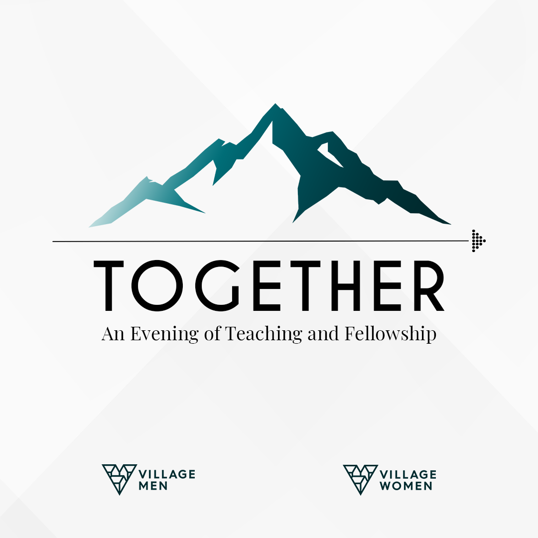 Together:An Evening of Teaching and Fellowship