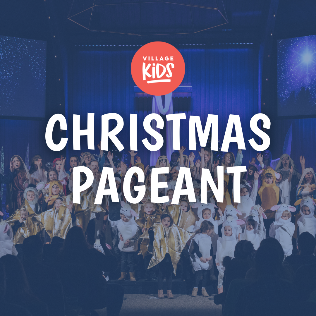 Village Church Christmas Pageant
