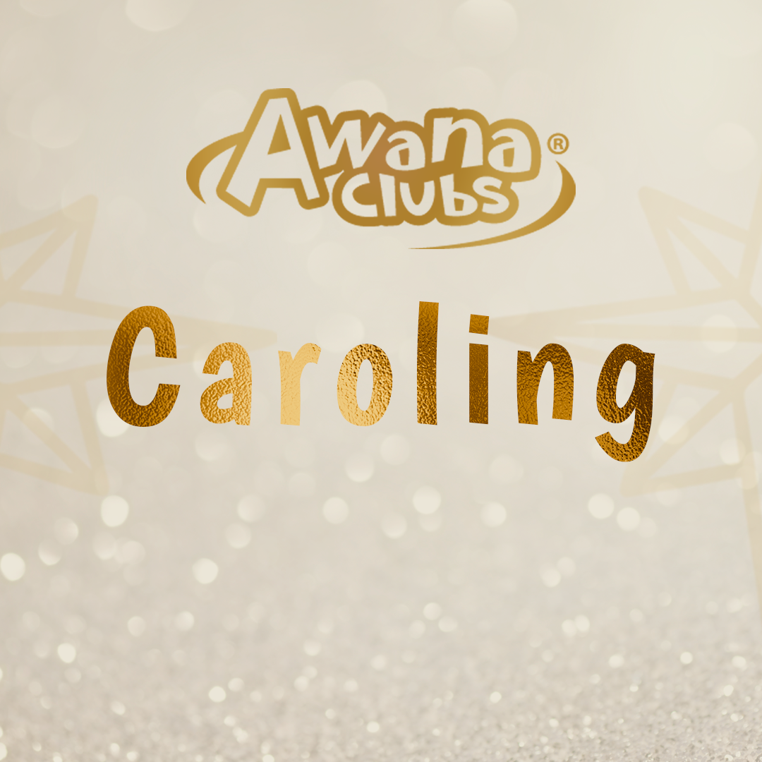 Awana Caroling 2022