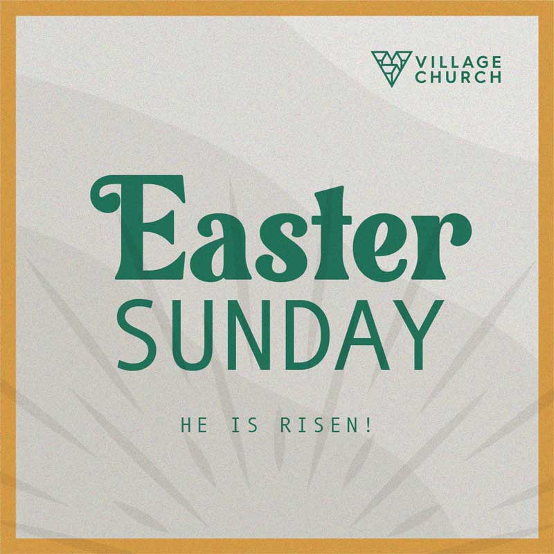 Easter Sunday Services at Village Church of Bartlett Illinois