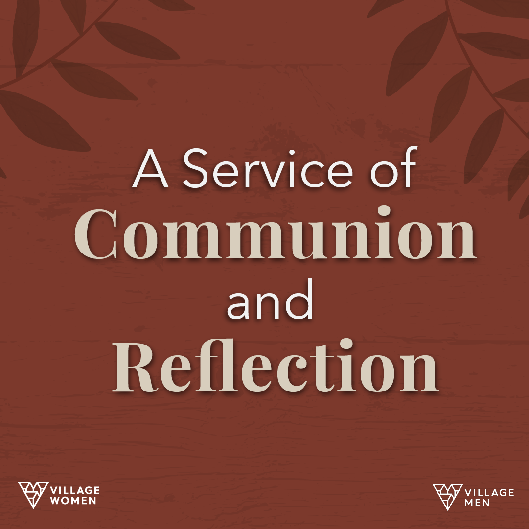 A Service of Communion and Reflection