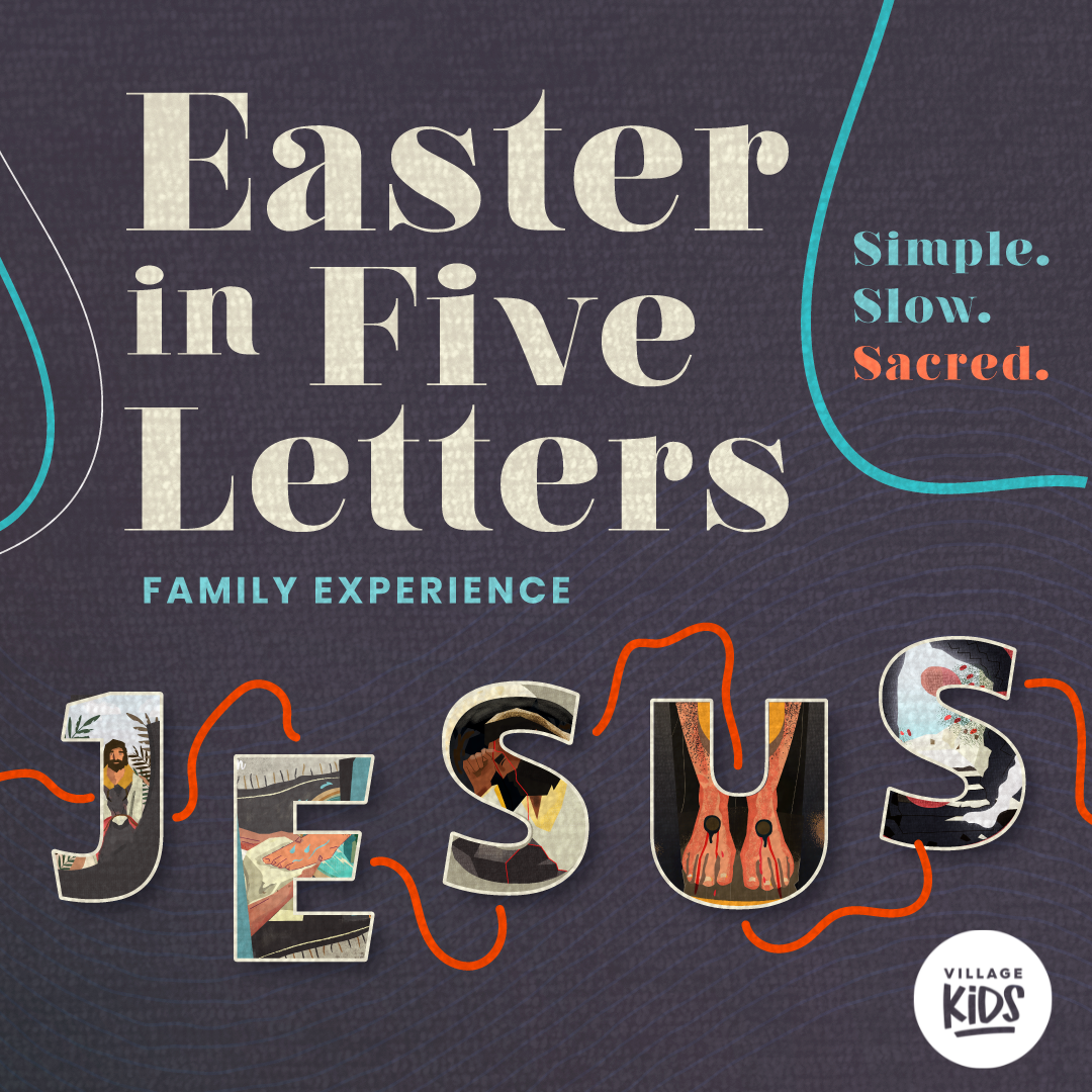 Easter in 5 Letters a Family Experience