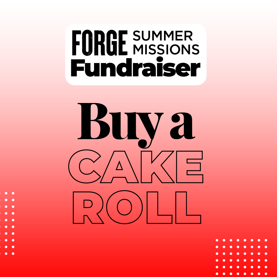 buy a cake roll for forge youth group summer missions fundraiser