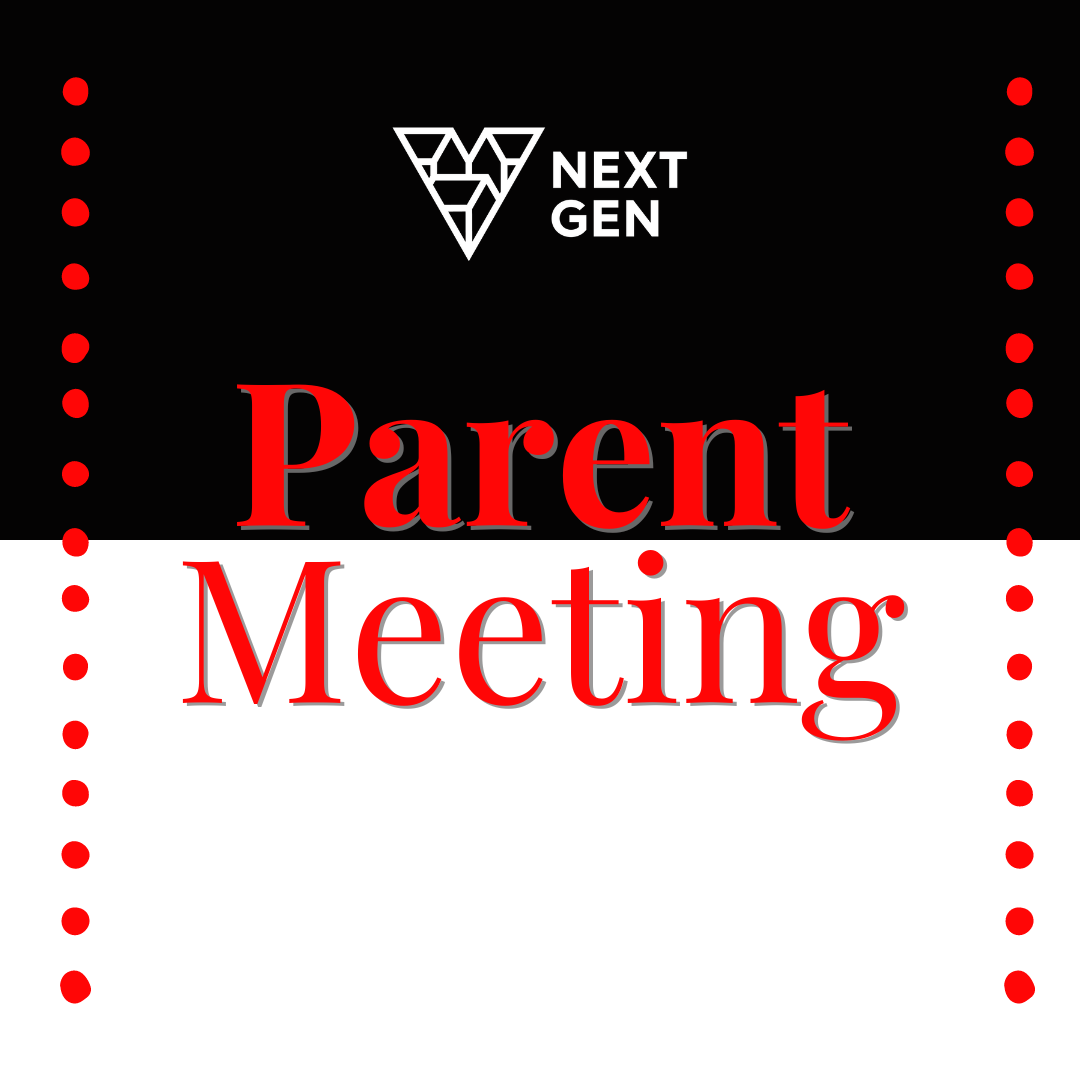 Next Gen Parent Meeting