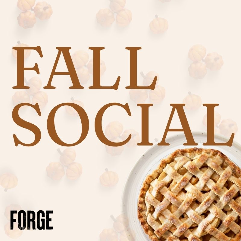 Forge Fall Social Forge Fall Social